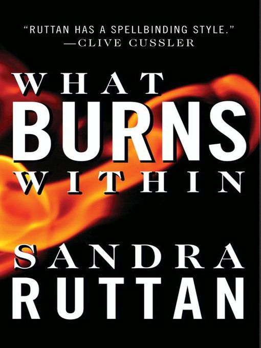 Title details for What Burns Within by Sandra Ruttan - Available